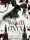 Wicked Onyx